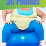 How to Lose 20 lbs Easily Pin 5, overweight woman on blue yoga ball